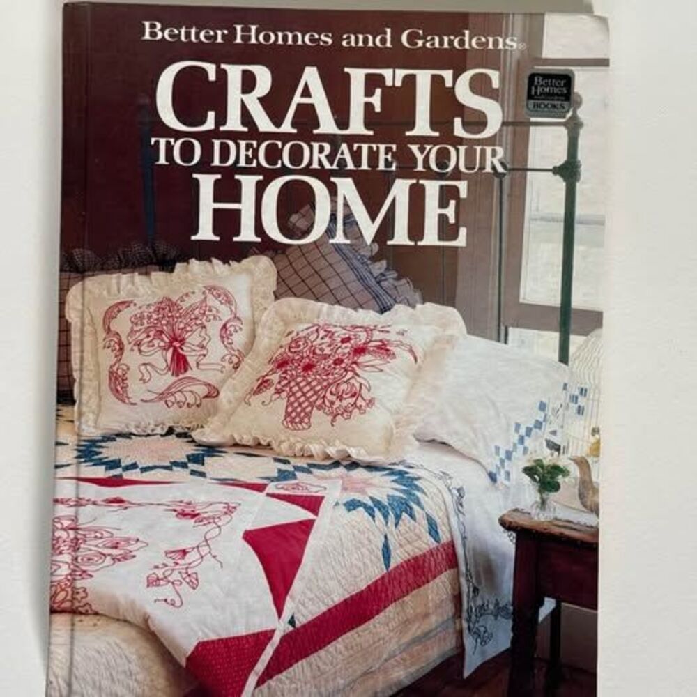 Vintage Better Homes and Gardens Crafts to Decorate Your Home Book
